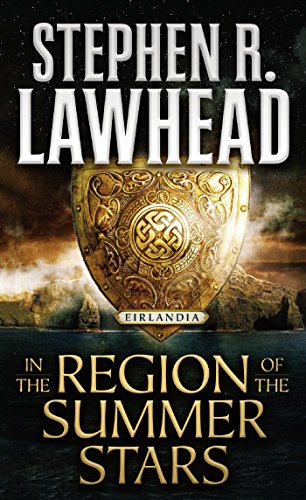 In the Region of the Summer Stars: Eirlandia, Book One (Eirlandia Series, 1)