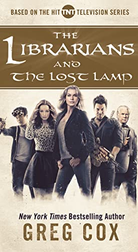 The Librarians and The Lost Lamp (The Librarians  1)