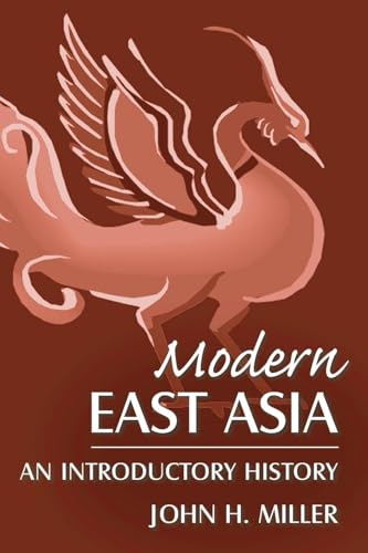 Modern East Asia: An Introductory History: An Introductory History (East Gate Books)