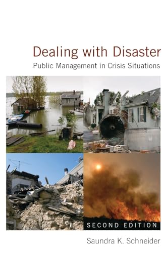 Dealing with Disaster: Public Management in Crisis Situations