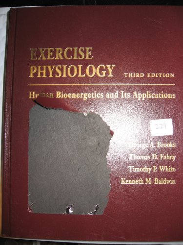 Exercise Physiology: Human Bioenergetics and Its Applications, 3rd Edition