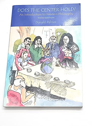 Does The Center Hold?: An Introduction to Western Philosophy