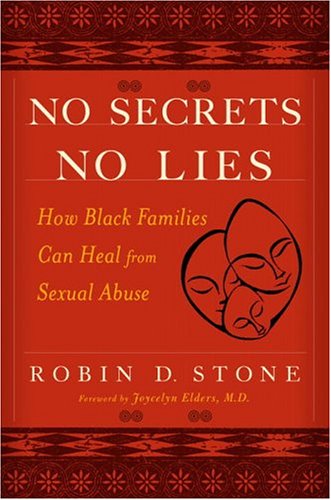 No Secrets, No Lies: How Black Families Can Heal from Sexual Abuse