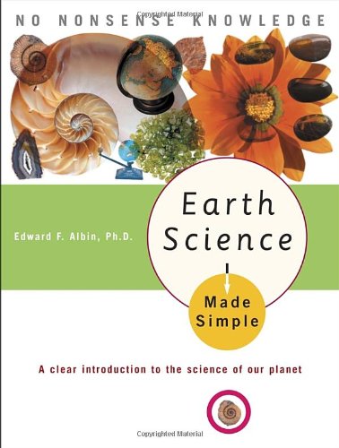 Earth Science Made Simple: A Clear Introduction to the Science of Our Planet