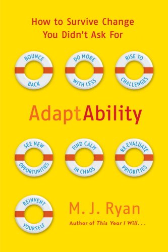 AdaptAbility: How to Survive Change You Didn't Ask For
