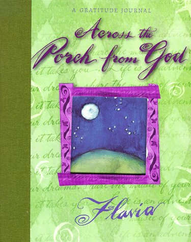 Across the Porch from God: A Gratitude Journal