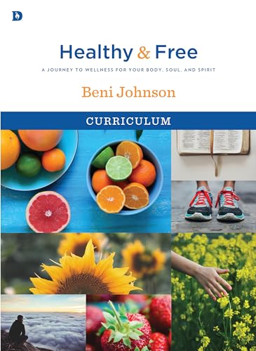 Healthy and Free Curriculum: A Journey to Wellness for Your Body, Soul, and Spirit [DVD+2 Trade Paperback]