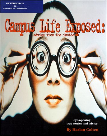 Campus Life Exposed: Advice from the Inside