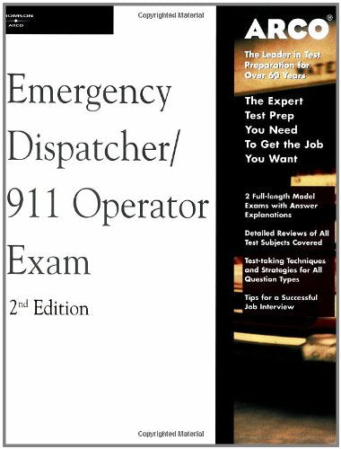 Arco Master the Emergency Dispatcher: 911 Operator Exam, 2nd Edition
