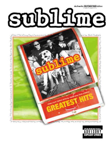 Sublime -- Greatest Hits: Authentic Guitar TAB