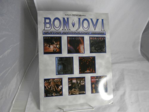 Bon Jovi -- Guitar Anthology: Authentic Guitar TAB (Guitar Anthology Series)
