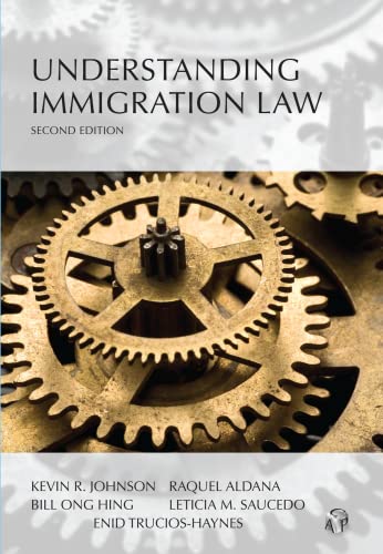 Understanding Immigration Law (Understanding Series)