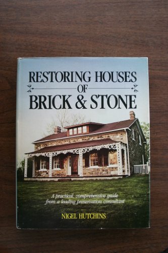 Restoring Houses of Brick and Stone