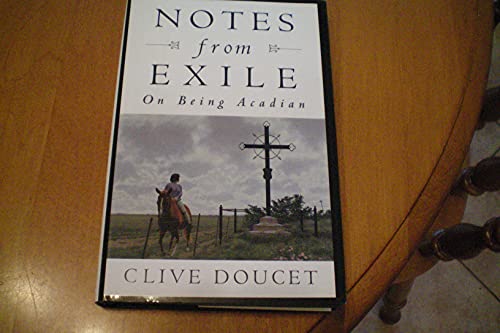 Notes From Exile: On Being Acadian