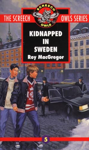Kidnapped in Sweden (Screech Owls, Book 5)