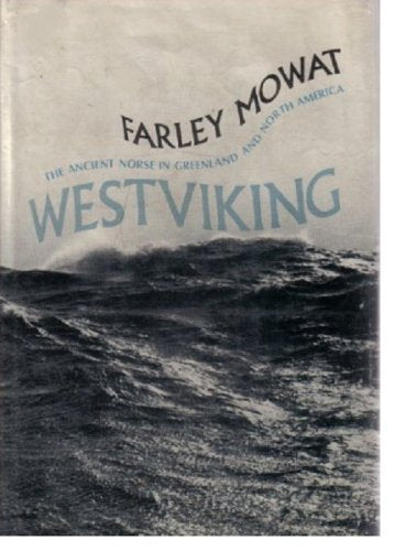 Westviking: The Ancient Norse in Greenland and North America