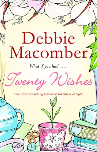 Knit Along with Debbie Macomber: Twenty Wishes (Leisure Arts #4600)