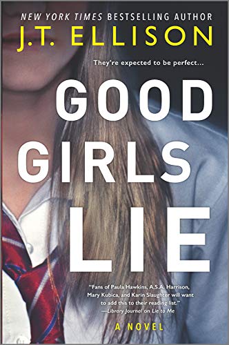 Good Girls Lie: A Novel