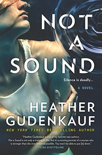 Not a Sound: A Thriller