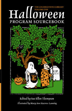 Halloween Program Sourcebook: The Story of Halloween, Including Excerpts of Stories and Legends, Strange Happenings, Poems, Plays Activities, and ... on Halloween from (CELEBRATIONS LIBRARY)