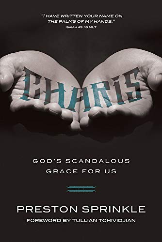 Charis: God's Scandalous Grace for Us
