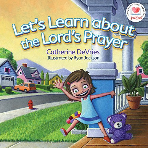 Let's Learn about The Lord's Prayer (HeartSmart Series)