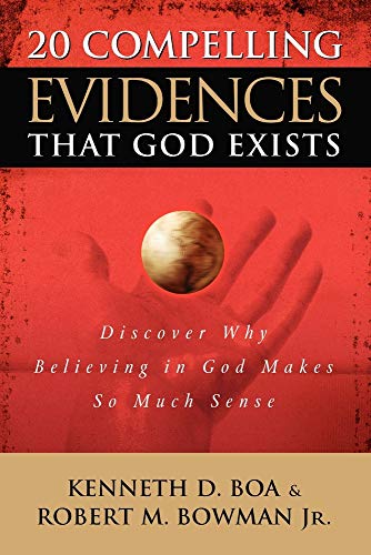 20 Compelling Evidences That God Exists: Discover Why Believing In God Makes so Much Sense