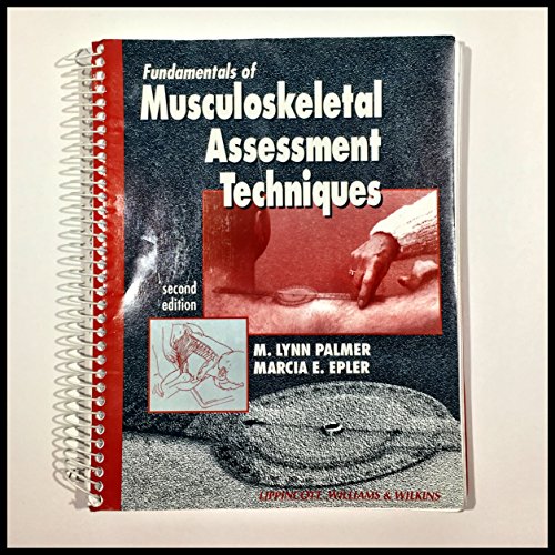 Fundamentals of Musculoskeletal Assessment Techniques