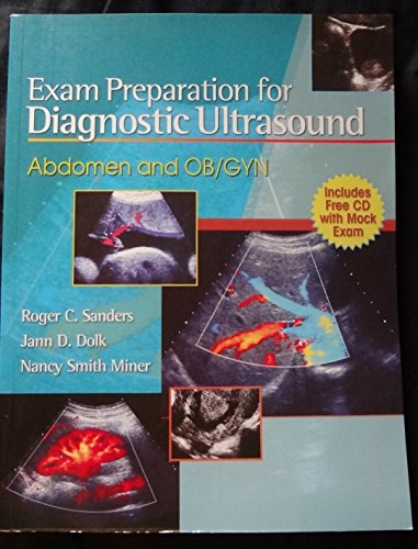 Exam Preparation for Diagnostic Ultrasound: Abdomen and Ob/Gyn