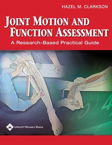 Joint Motion and Function Assessment: A Research-Based Practical Guide