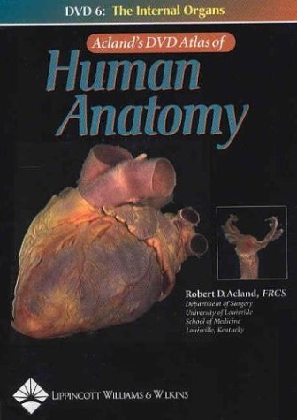Acland's Dvd Atlas Of Human Anatomy: The Internal Organs