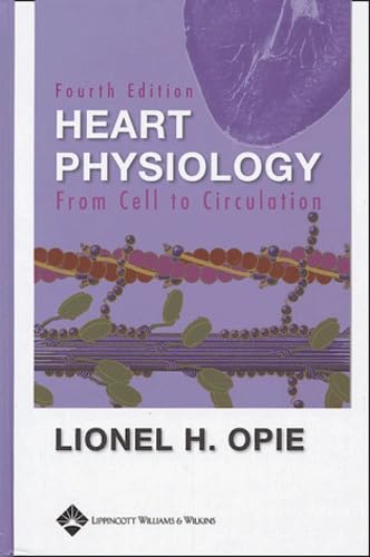 Heart Physiology: From Cell to Circulation