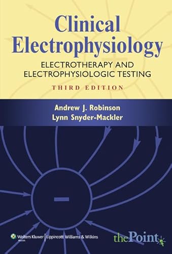 Clinical Electrophysiology: Electrotherapy and Electrophysiologic Testing (Clinical Electrophysiology Series)