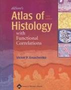 DiFiore's Atlas of Histology With Functional Correlations