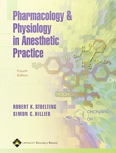 Pharmacology & Physiology In Anesthetic Practice