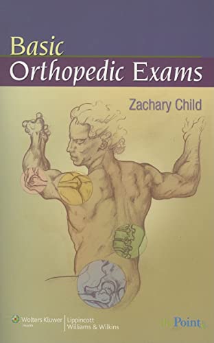 Basic Orthopedic Exams (Child, Basic Orthopedic Exam)