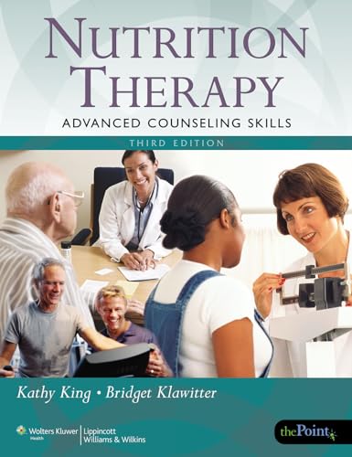 Nutrition Therapy: Advanced Counseling Skills: .