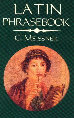 Latin Phrasebook (English, Latin and German Edition)