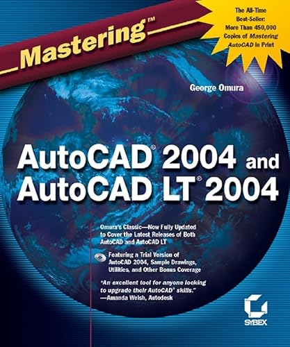 Mastering AutoCAD 2004 and AutoCAD LT 2004