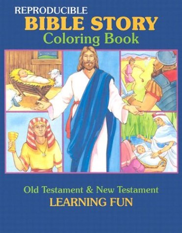 Bible Story Coloring Book (Reproducible Classroom Coloring Books Series)