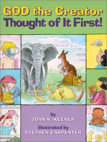 God the Creator: Thought of It First! (Happy Day Books)