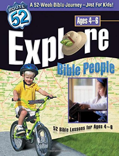 Explore Bible People: 52 Bible Lessons for Ages 4-6 (Route 52™)