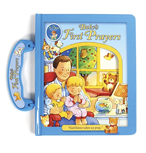 Baby's First Prayers: A Carry Along Book (First Bible Collection)