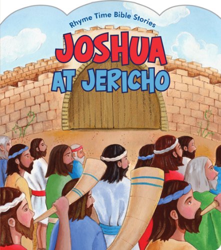 Joshua At Jericho (Rhyme Time Bible Stories)
