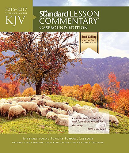 KJV Standard Lesson Commentary® Casebound Edition 2016-2017