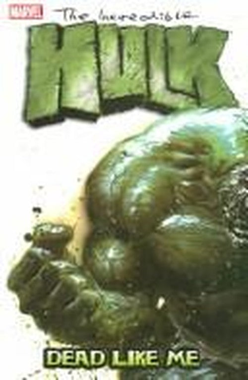 Incredible Hulk Vol. 7: Dead Like Me