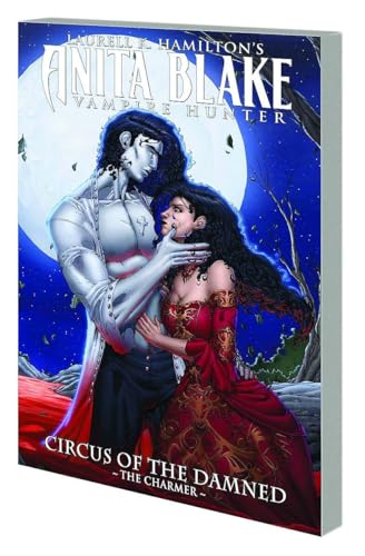 Anita Blake: Circus of the Damned 1: The Charmer (Anita Blake, Vampire Hunter : Circus of the Damned, 1)