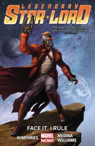 Legendary Star-Lord 1: Face It, I Rule