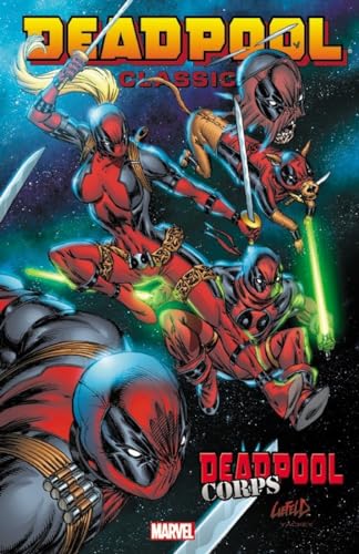 Deadpool Classic 12: Deadpool Corps