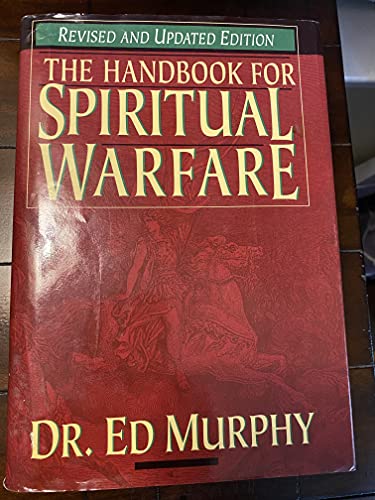 Handbook for Spiritual Warfare (Revised & Updated Edition)